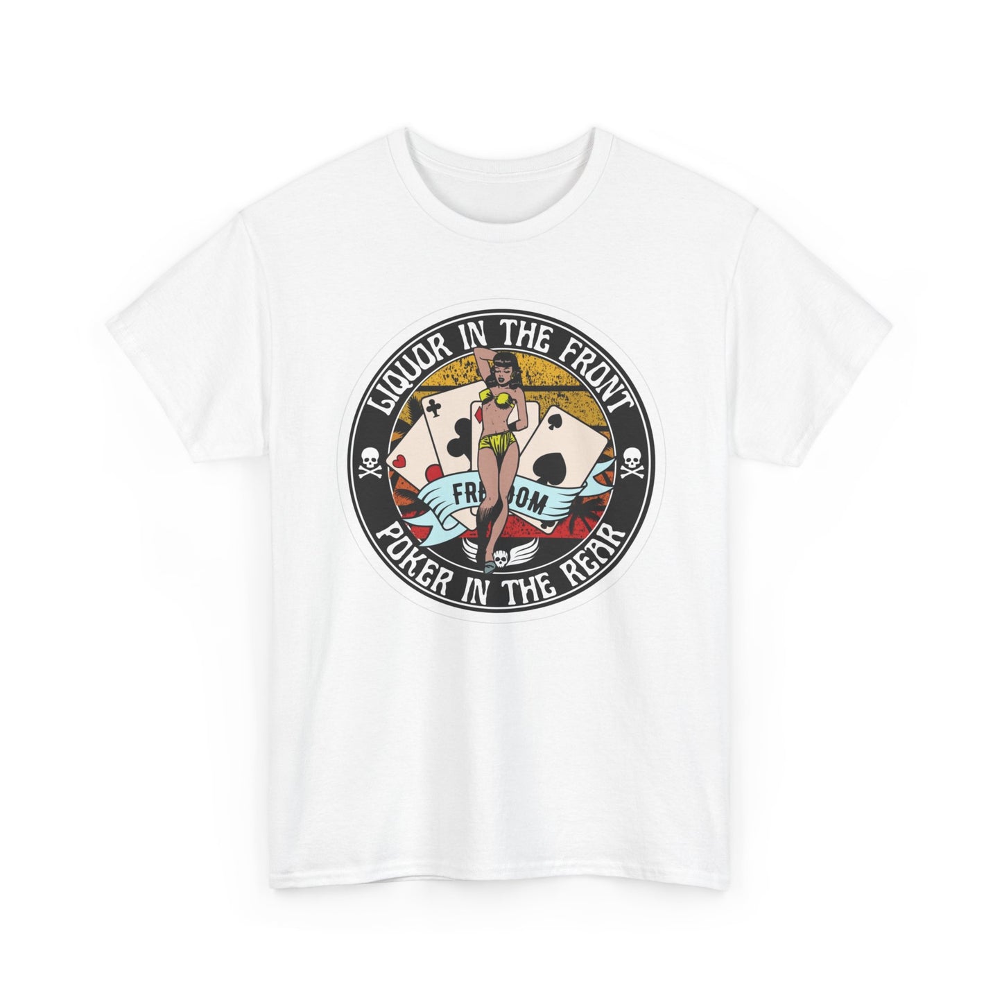Liquor In The Front Poker In The Rear Graphic T Shirt Women's BRAND NEW  Cotton