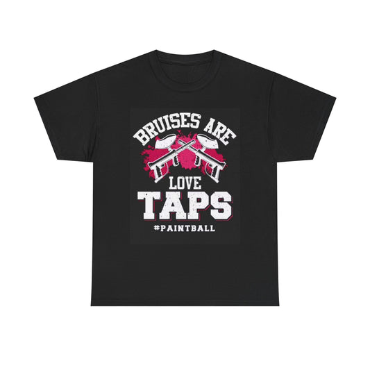 Bruises Are Love Taps Graphic T Shirt Paintball Unisex Heavy Cotton Tee