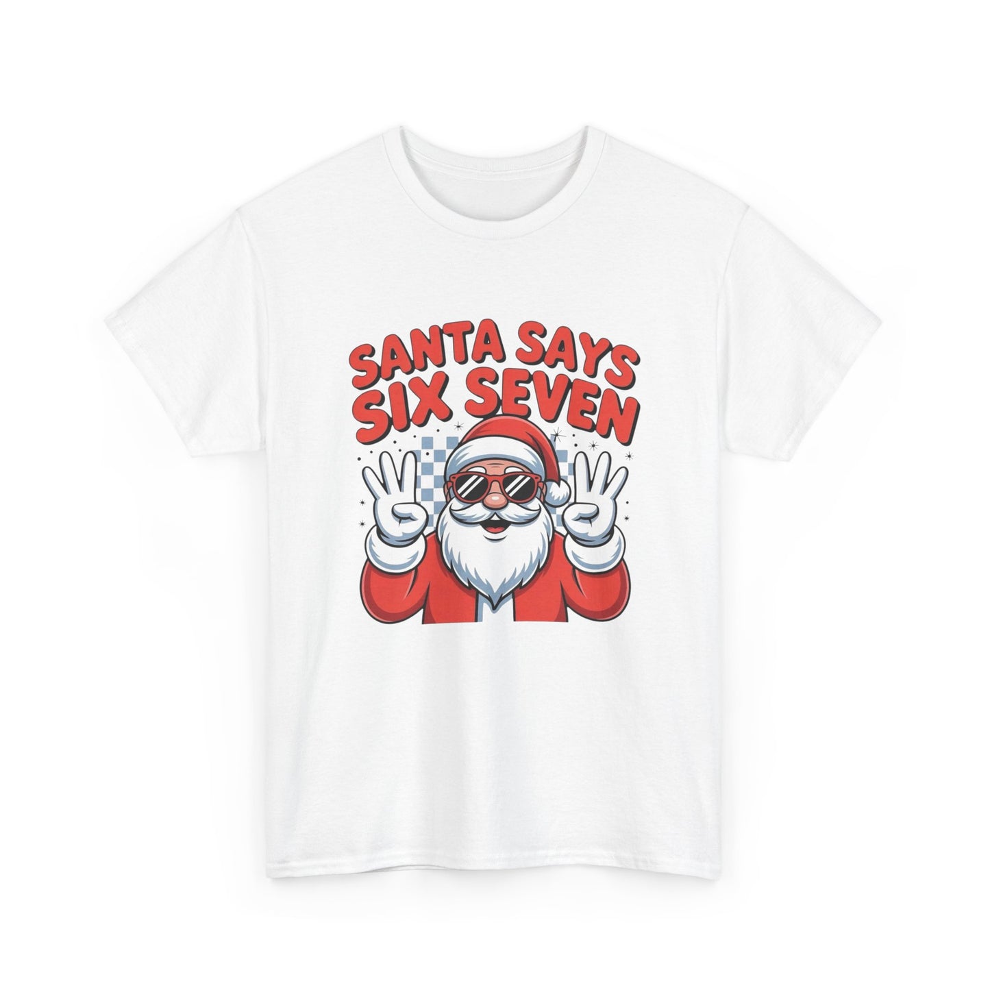 Santa Says 6 7 Funny Kids Christmas Graphic T Shirt NEW ADULT Tee