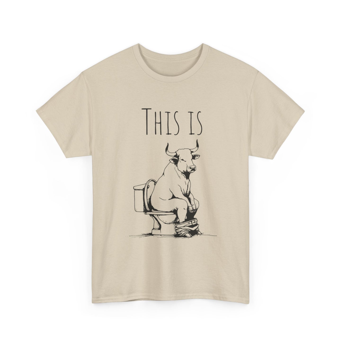 This Is Bull Funny Graphic T Shirt S-5XL NEW Unisex Heavy Cotton Tee
