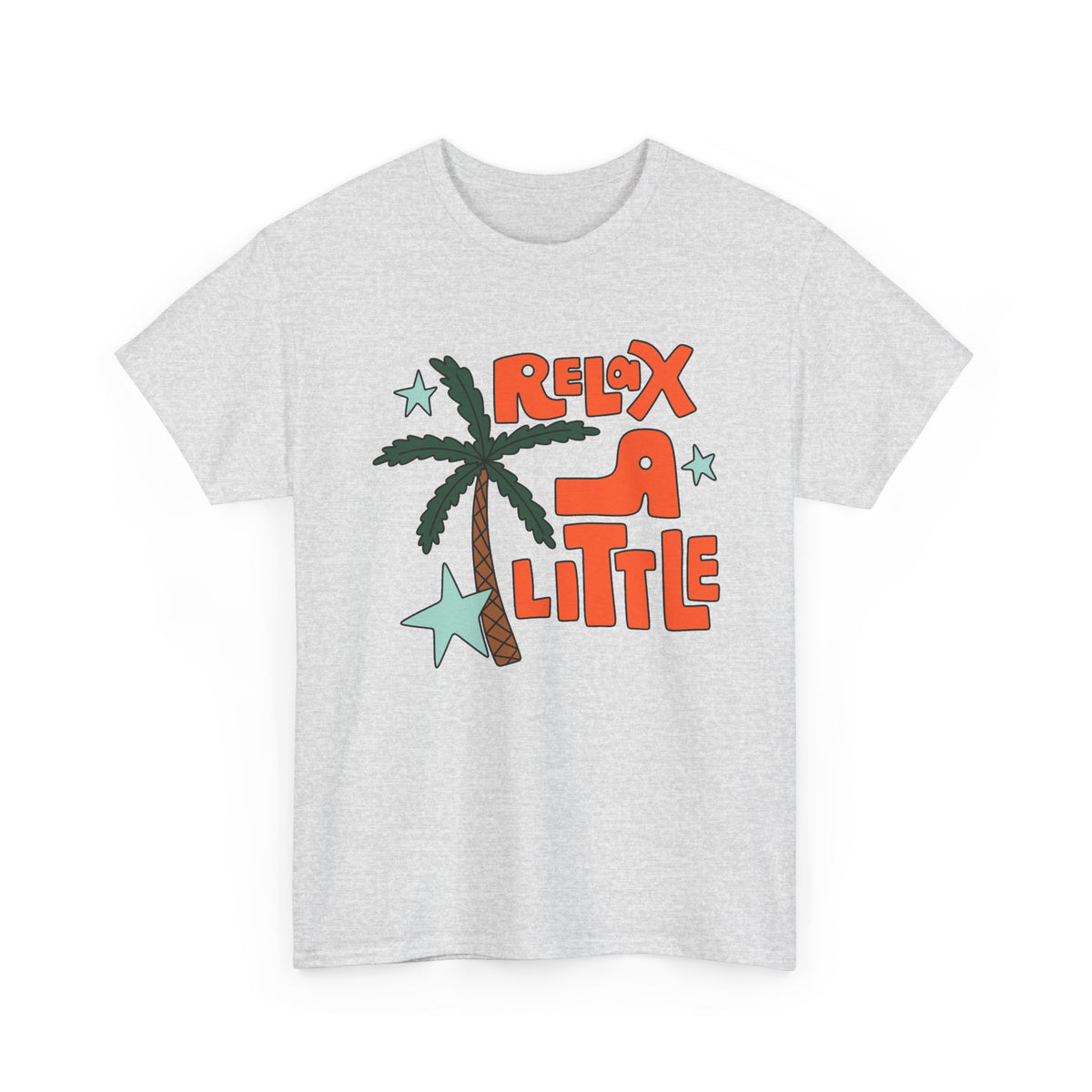 Relax A Little Graphic T Shirt Men's Travel Outdoors Heavy Cotton Tee