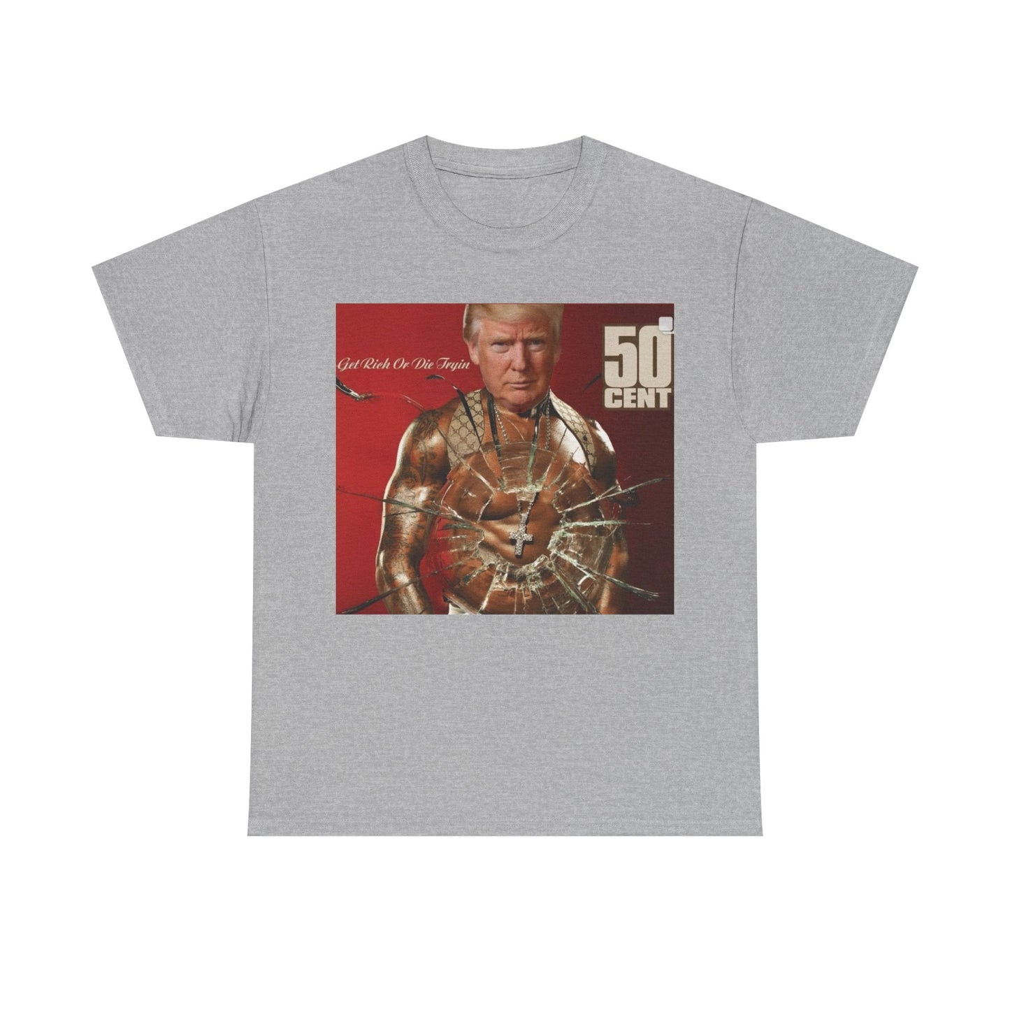 Trump 50 Cent T Shirt 2024 graphic Get Rich Or Die Tryin Unisex Heavy Cotton Tee