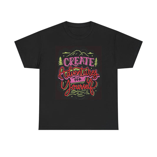 Create Adventures Shirt Graphic Hiking Outdoors Camping Unisex Heavy Cotton Tee
