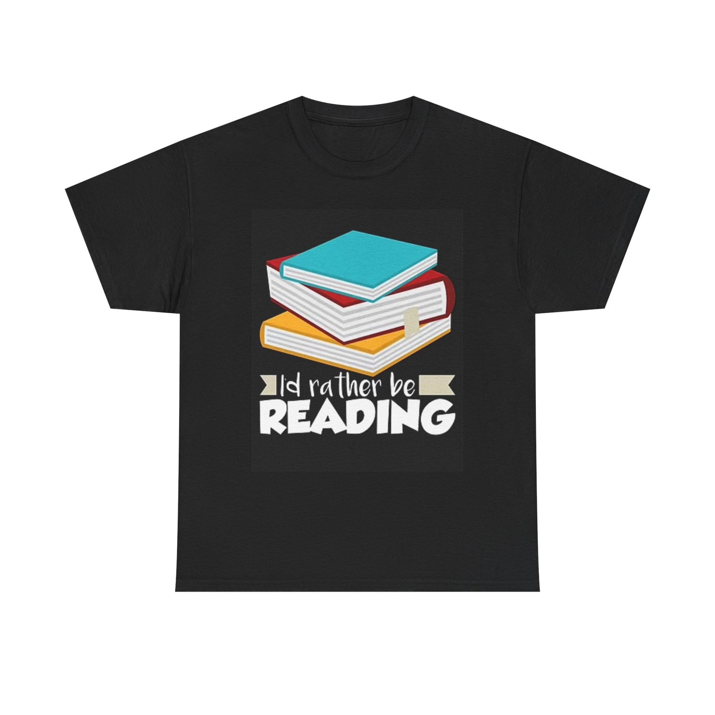 Id Rather Be Reading Graphic T Shirt Funny Book Worm Unisex Heavy Cotton Tee