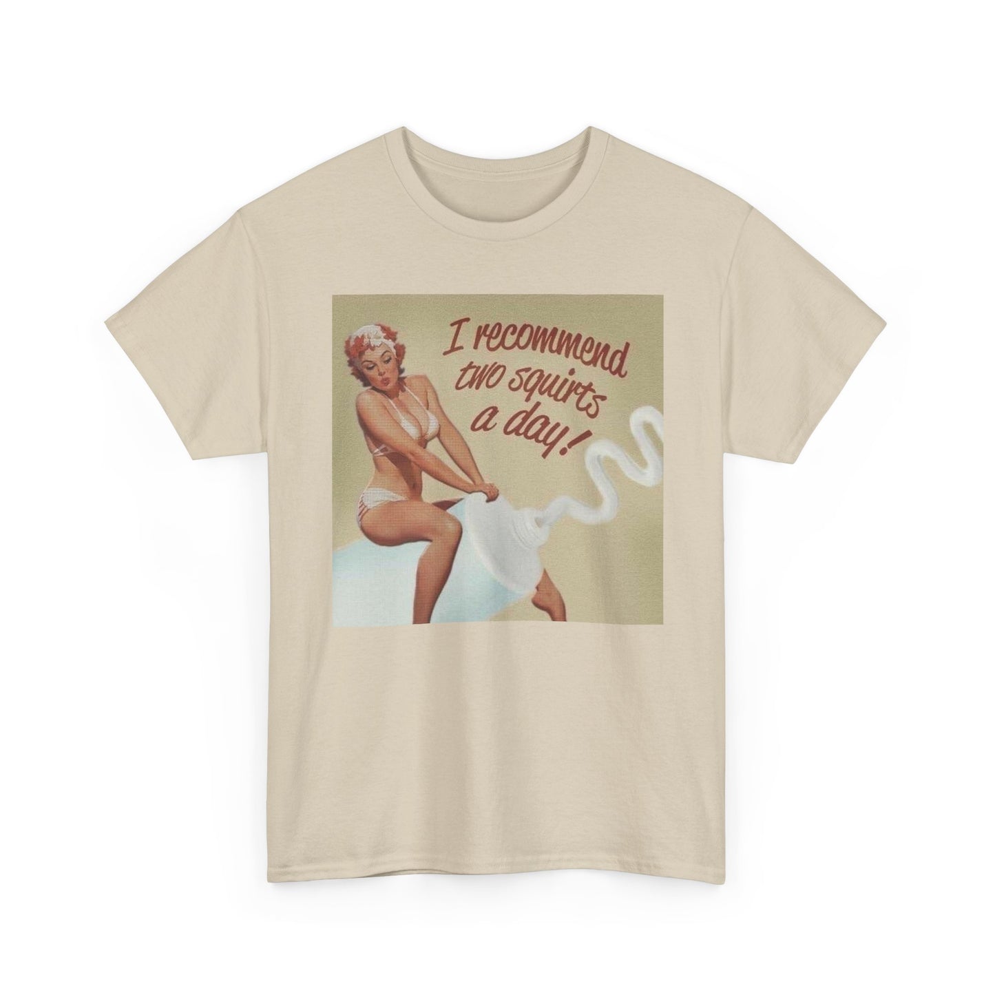 I Recommend Two Squirts A Day Graphic T-Shirt Women's Heavy Comfy Cotton Tee