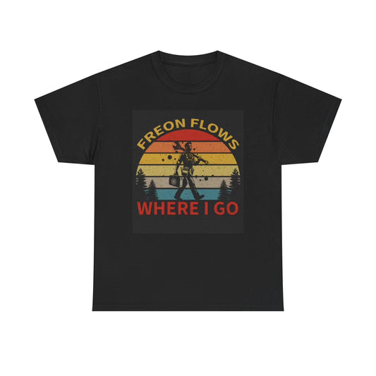 Freon Flows AC Repair Graphic T Shirt Blue Collar Graphic HVAC Unisex Heavy