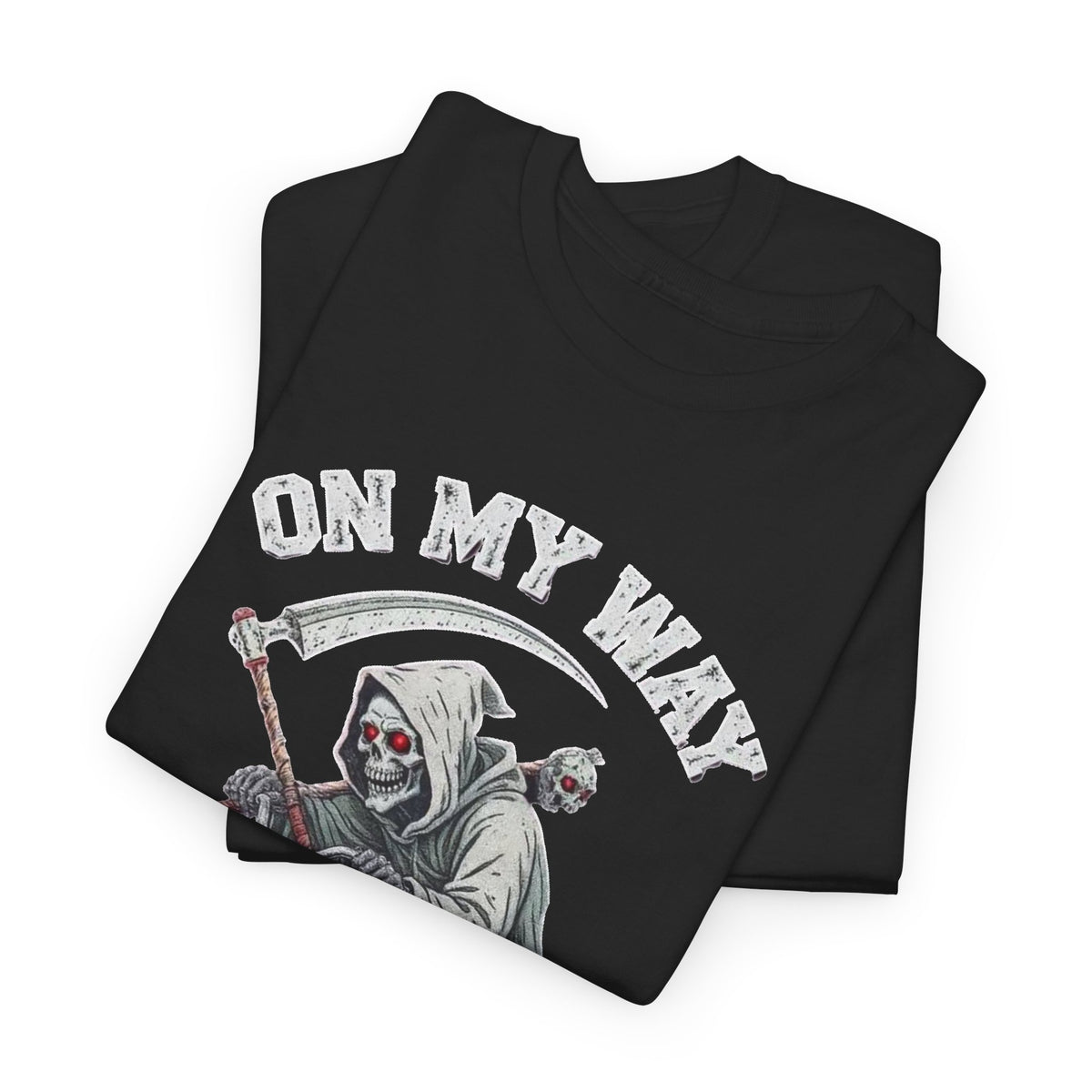 Grim Reaper | On My Way To Ruin Your Day T-Shirt Men's Graphic T Shirt