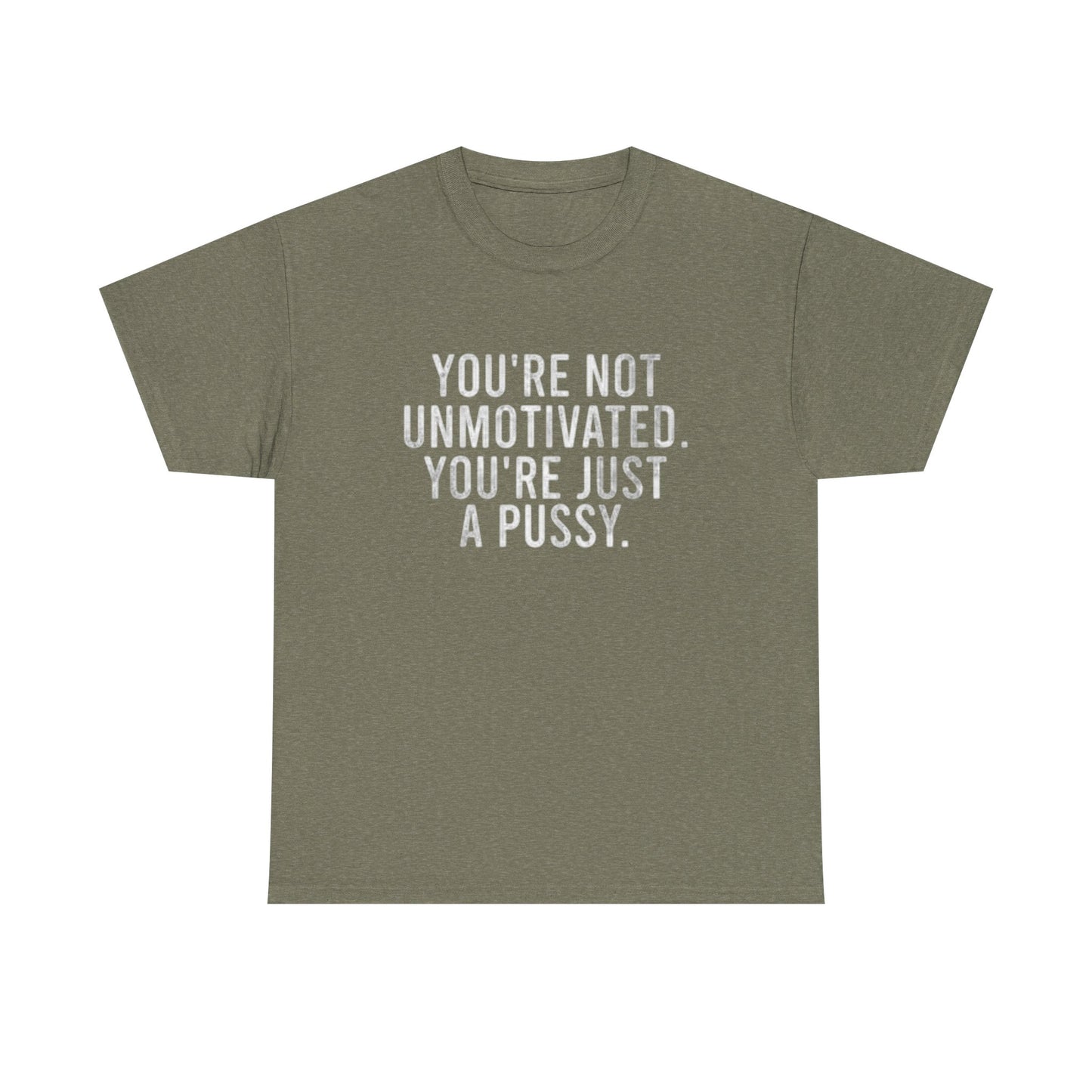 Your Not Unmotivated Graphic T Shirt Funny Hard Work Lazy Unisex Heavy Cotton