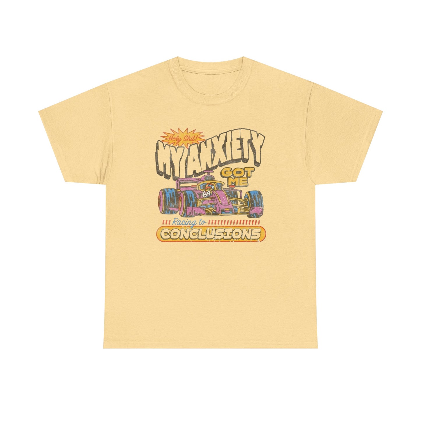 Anxiety Got Me Racing Retro T Shirt Graphic Unisex Heavy Cotton Tee NEW GIFT