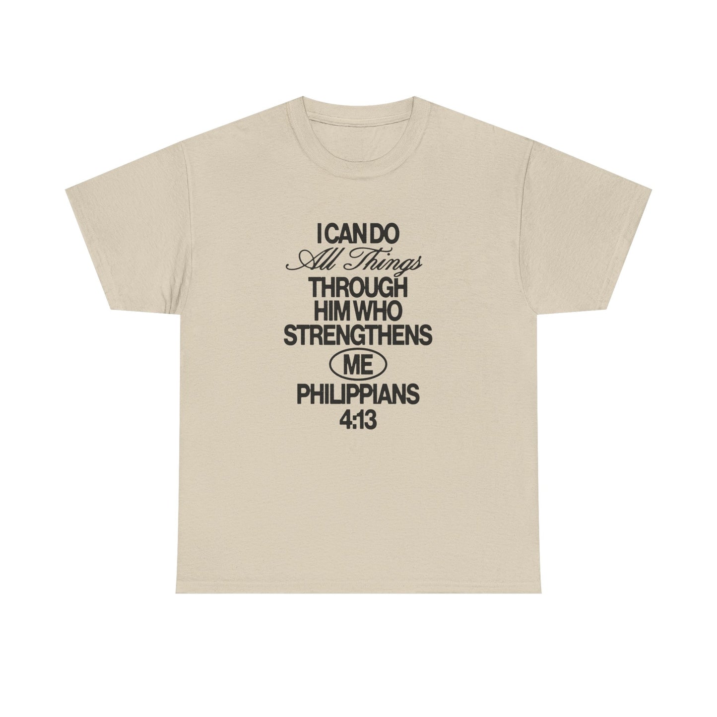 I Can Do All Things Through Jesus Graphic T Shirt ADULT NEW