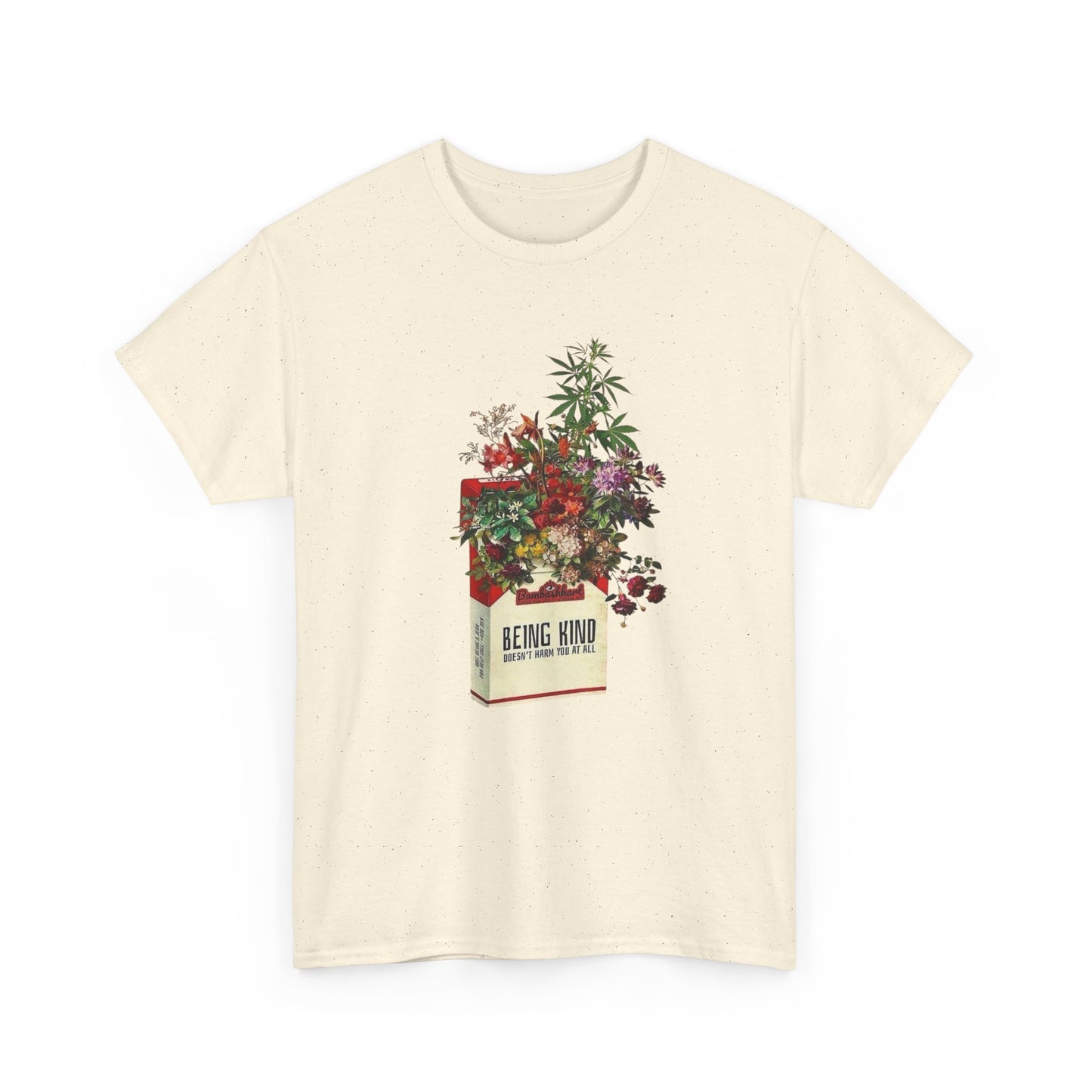 Being Kind Weed Flowers Graphic T-Shirt Cotton Tee New Gift Vintage