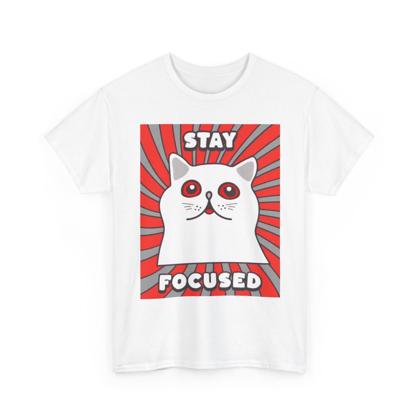 Stay Focused Trippy Cat Graphic Funny Jokes Humor Kitten Unisex Heavy Cotton Tee