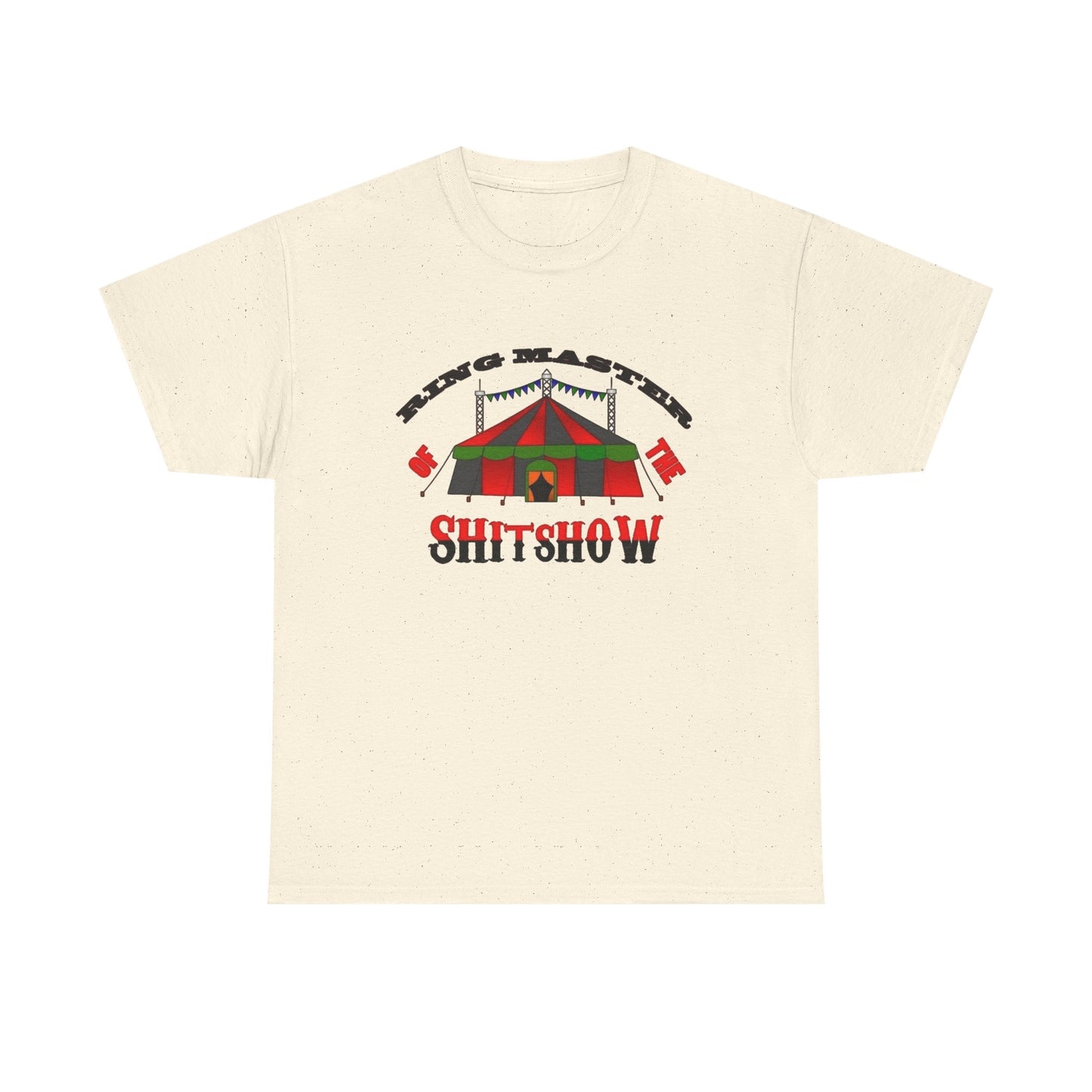Ring Master Of The Clown Show Funny Graphic T Shirt NEW Unisex Heavy Cotton Tee