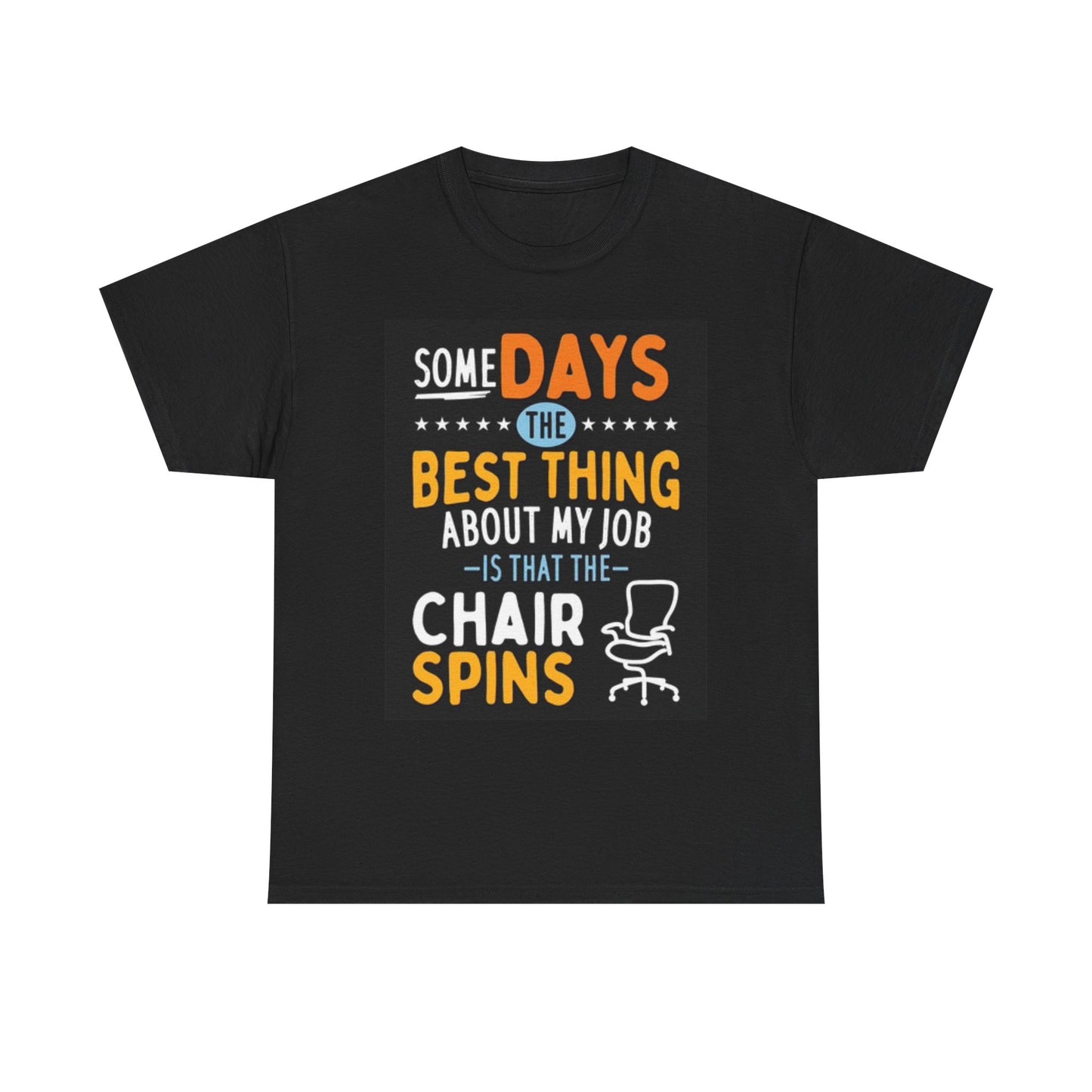 Best Thing About My Job Funny T Shirt Office Comedy Unisex Heavy Cotton Tee