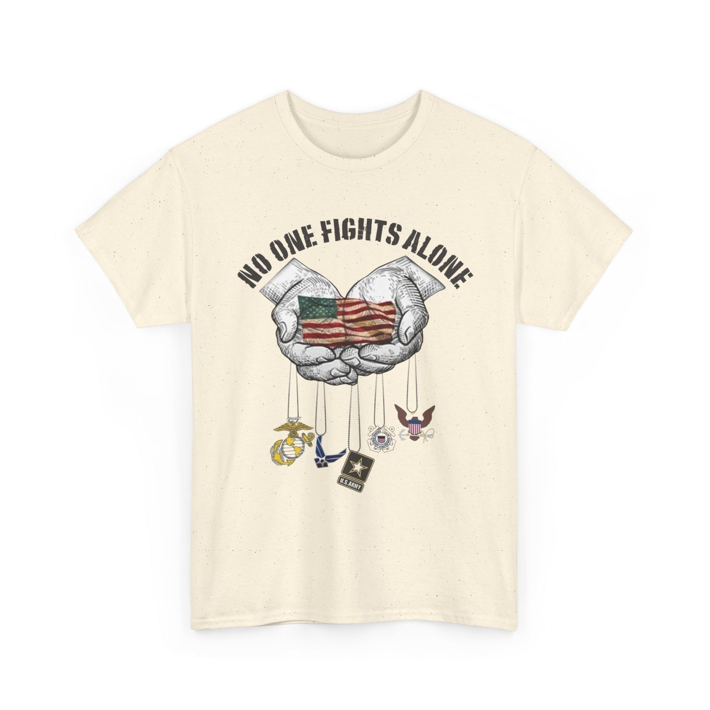 No One Fights Alone USA Military Graphic T Shirt NEW ADULT Tee