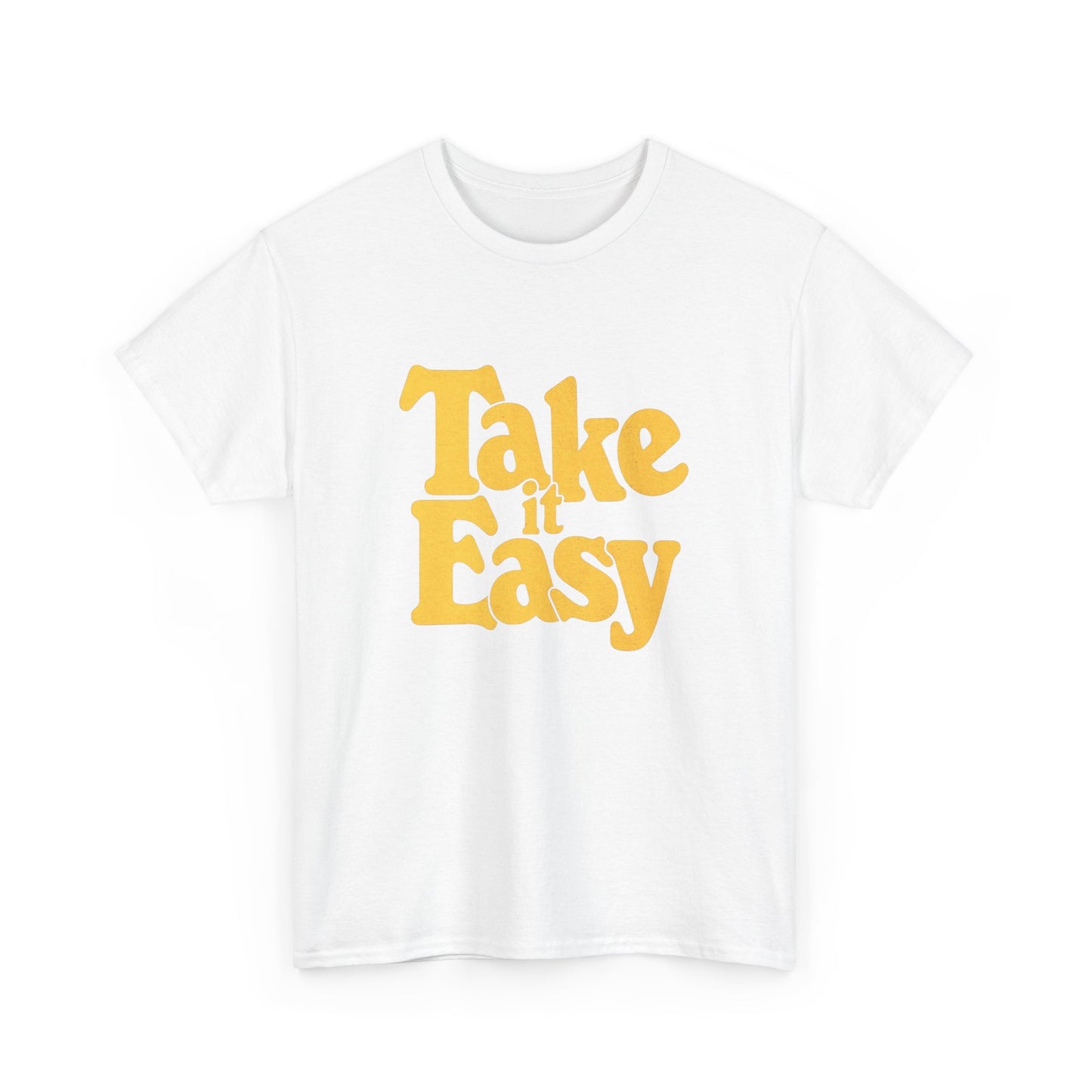 Take It Easy Graphic T Shirt Unisex Heavy Cotton Tee