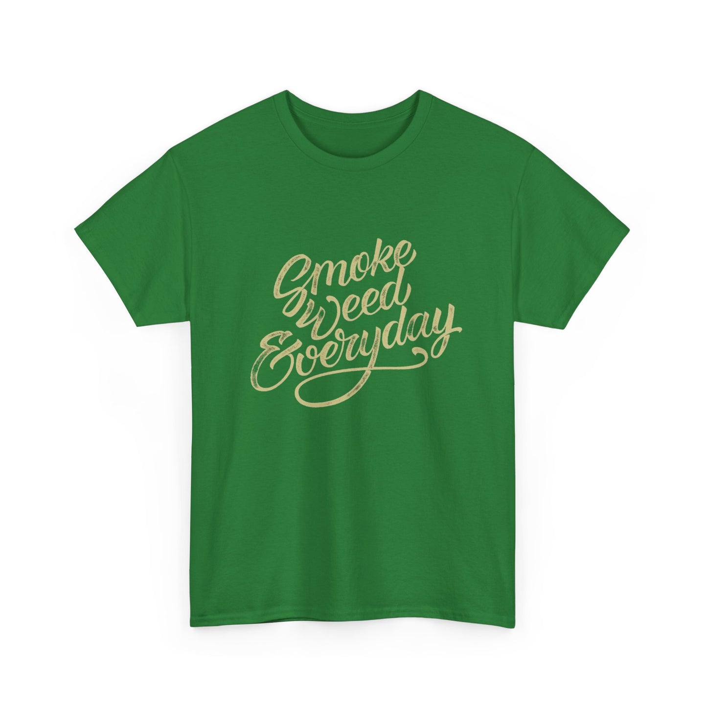 Smoke Weed Everyday T Shirt Graphic Unisex Heavy Cotton Tee NEW GIFT