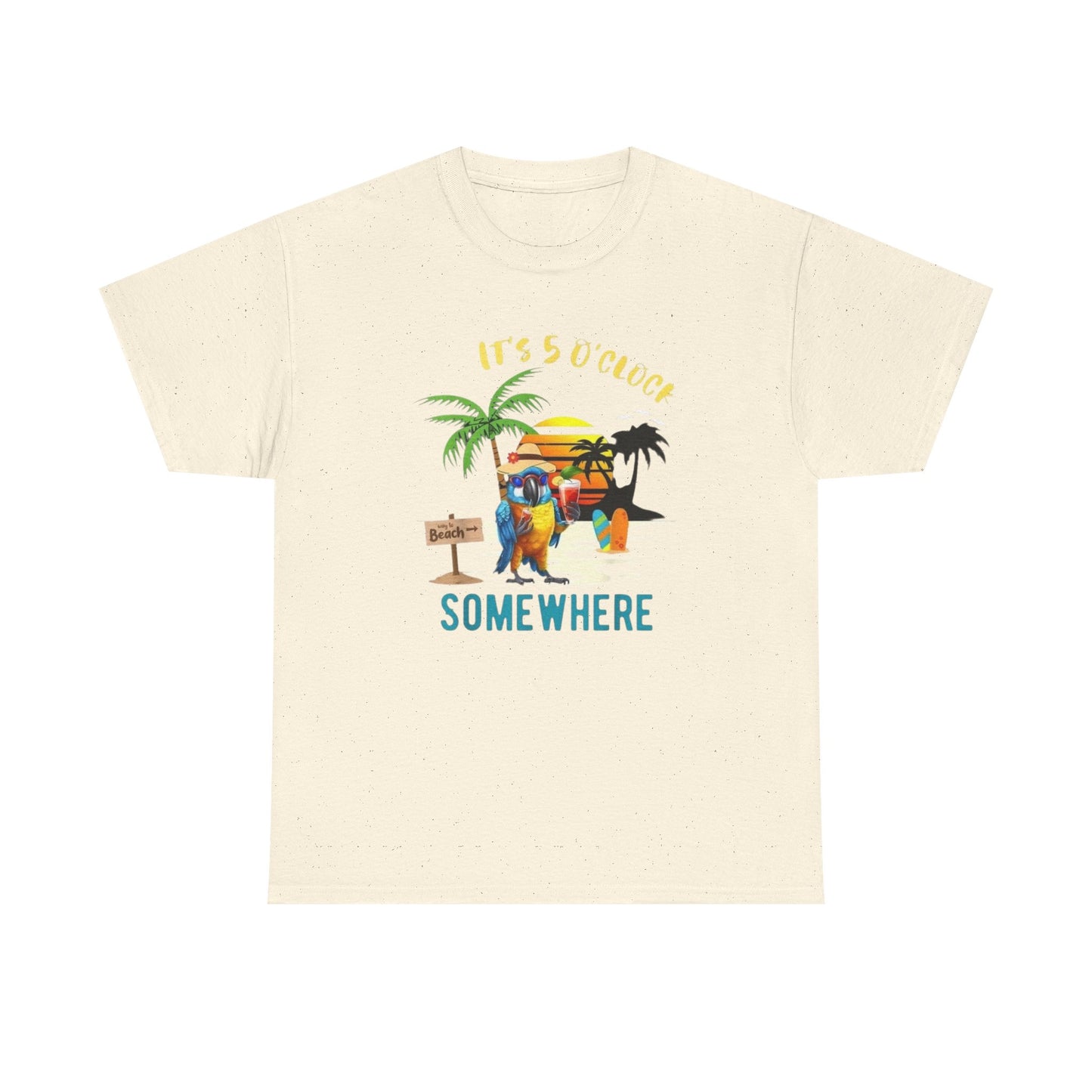 Its Five Oclock Somewhere Beach Graphic T-Shirt Unisex Heavy Cotton Tee NEW