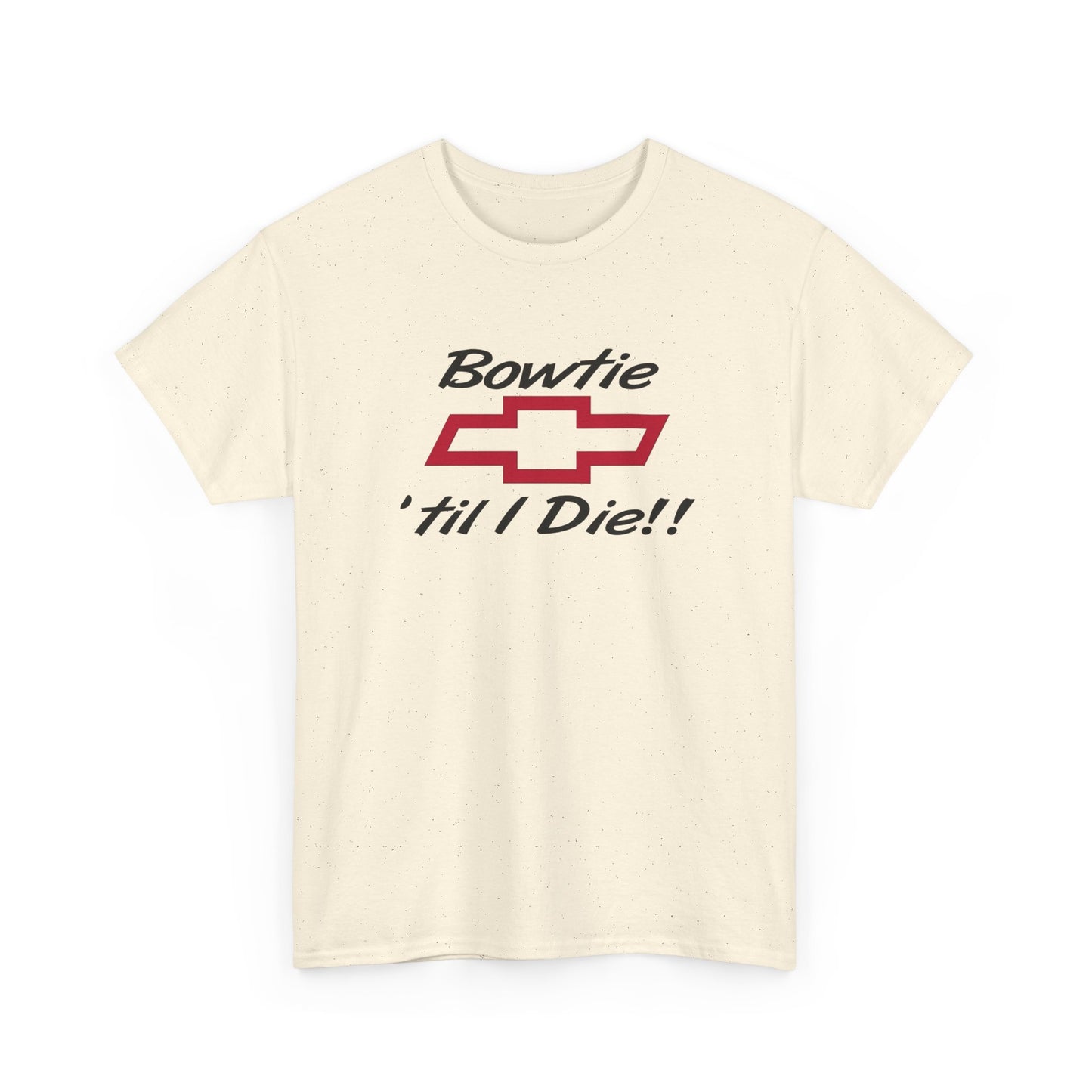 Bowtie Till I Die Chevrolet Graphic T Shirt NEW ADULT Tee