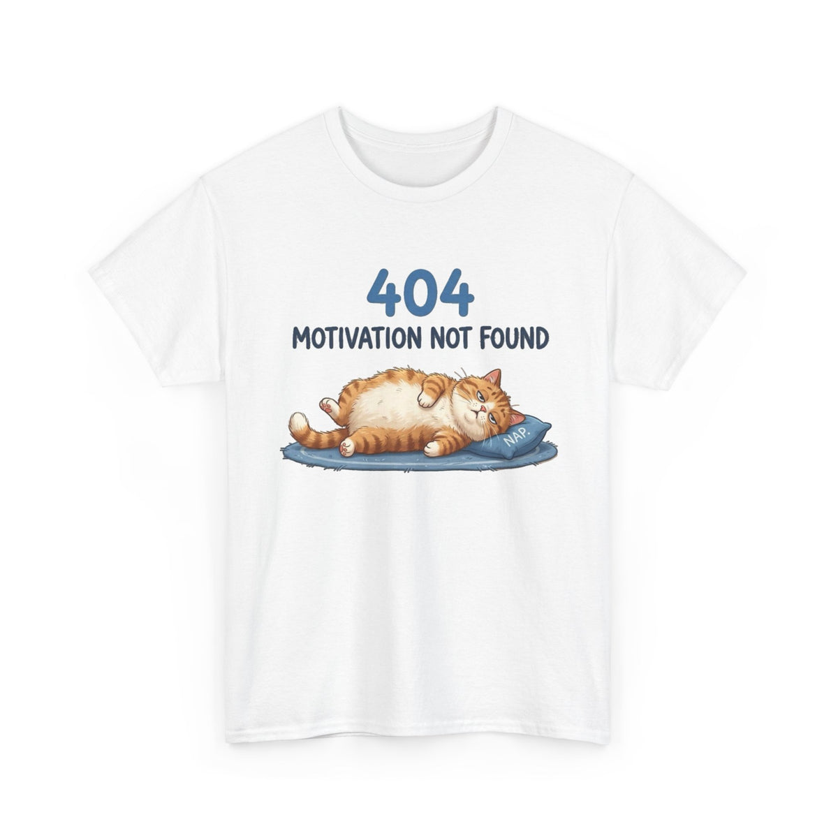 404 Motivation Not Found Cat T-Shirt Men's Tee Funny