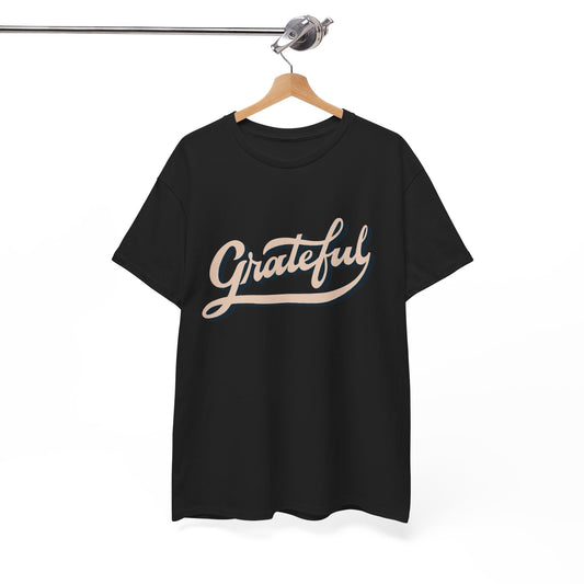 Grateful Graphic T Shirt NEW ADULT Unisex Heavy Cotton Tee