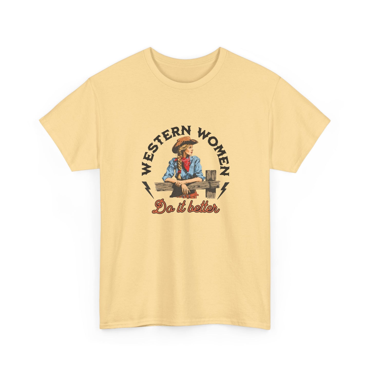 Western Women Do It Better Graphic T Shirt Heavy Cotton Tee NEW ADULT UNISEX