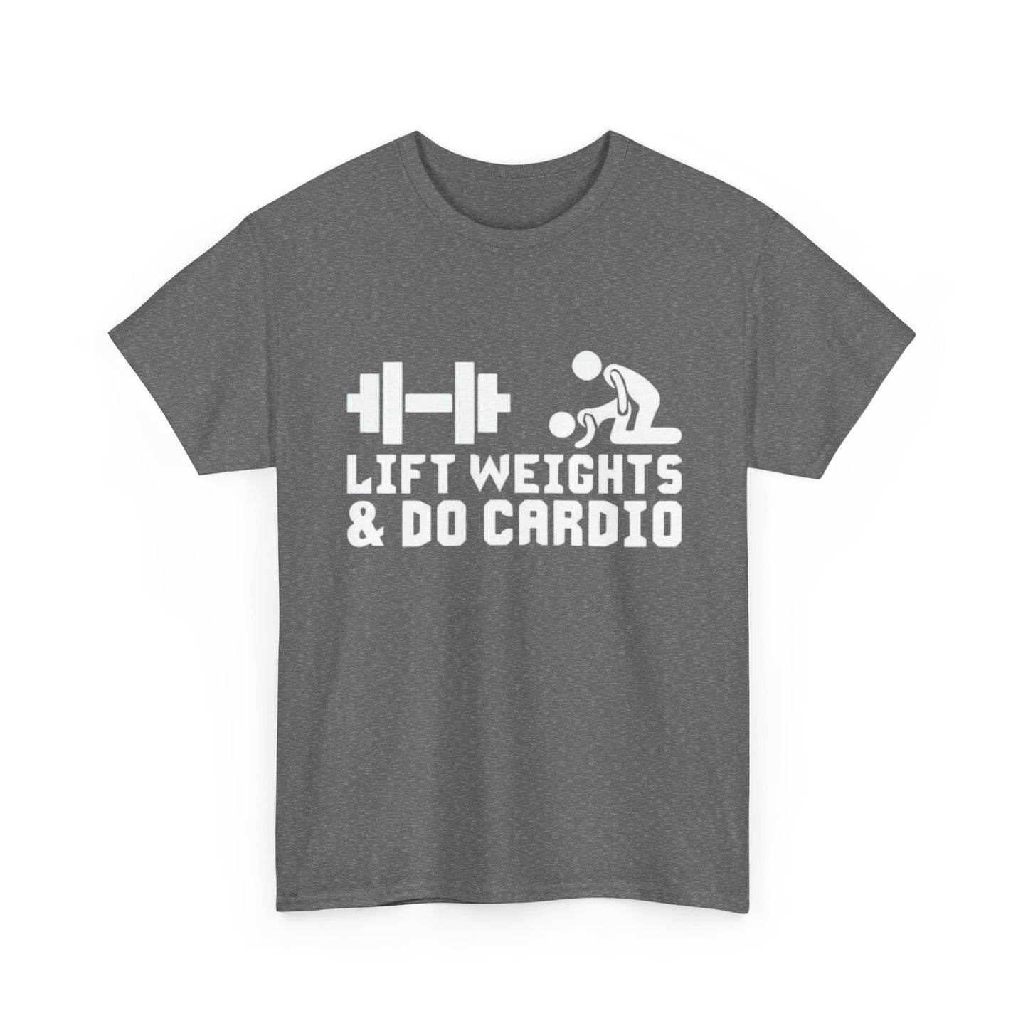 Lift Weights And Cardio Shirt Funny Graphic GYM Workout Unisex Heavy Cotton Tee