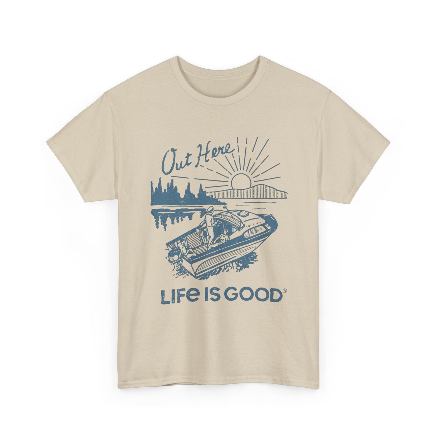 Life Is Good On A Boat Graphic T Shirt Unisex Heavy Cotton Tee