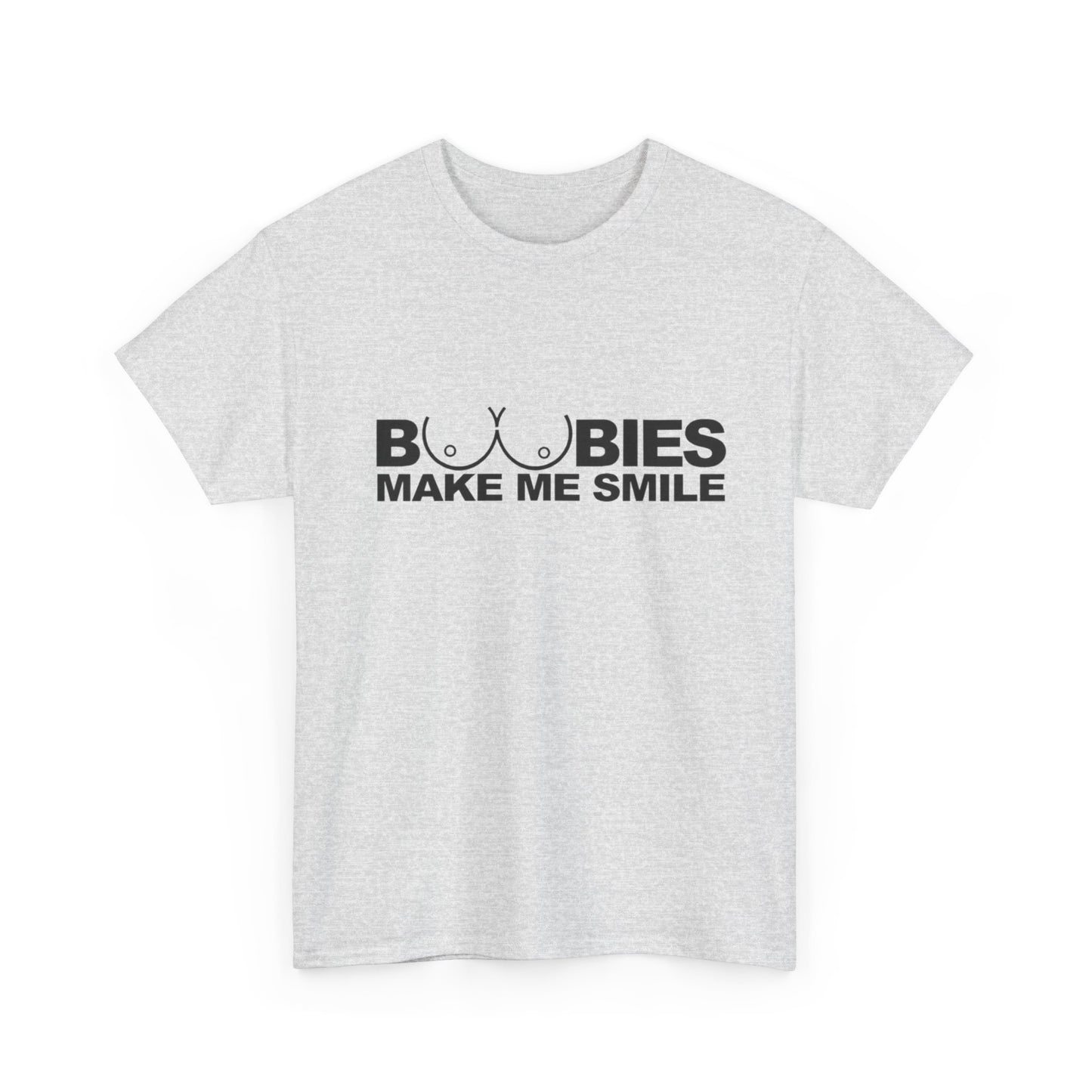 Boobies Make Me Smile Graphic T Shirt ADULT Unisex Heavy Cotton Tee