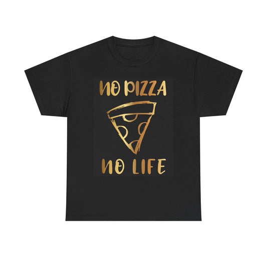 No Pizza No Life Graphic T Shirt Funny Graphic New York Unisex Heavy Cotton Tee