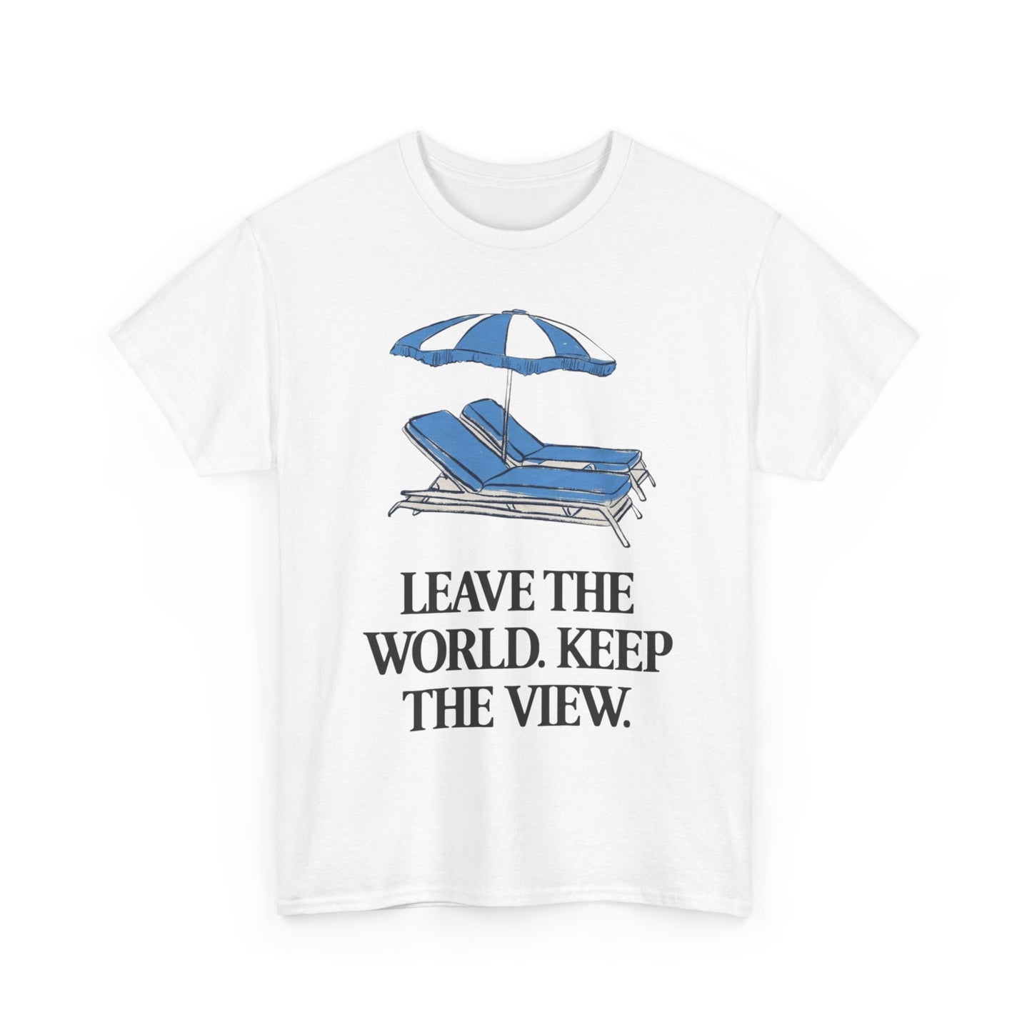 Leave The World Keep The View Graphic T Shirt NEW Adult Unisex Heavy Cotton Tee