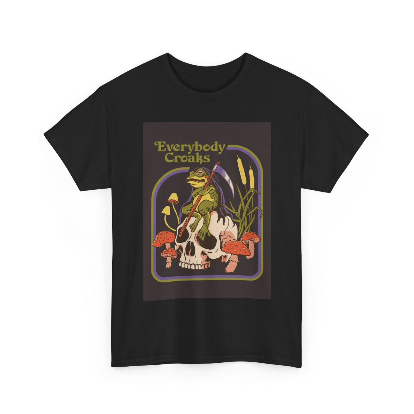 Frog Tshirt Everybody Croaks Graphic Funny Humor Gift Unisex Heavy Cotton Tee