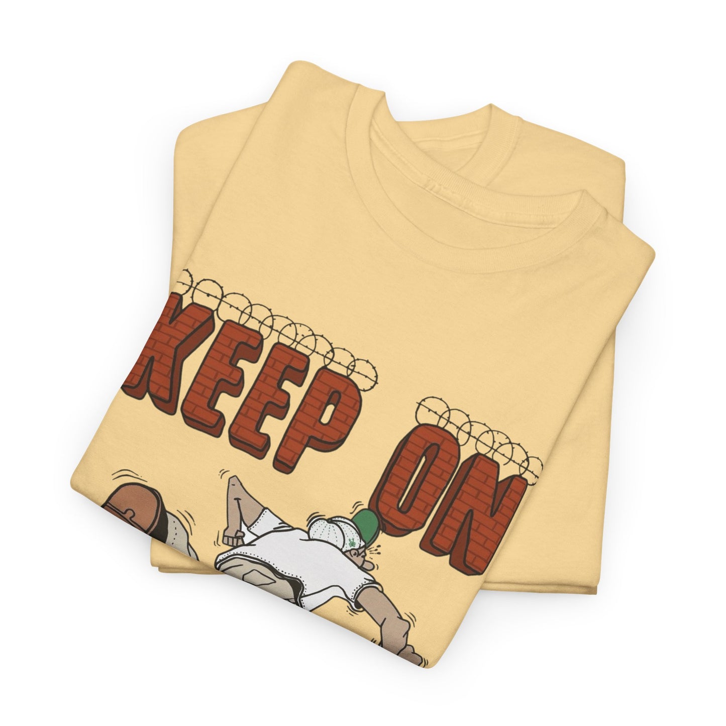 Keep On Stepping Graphic T Shirt Unisex Heavy Cotton Tee