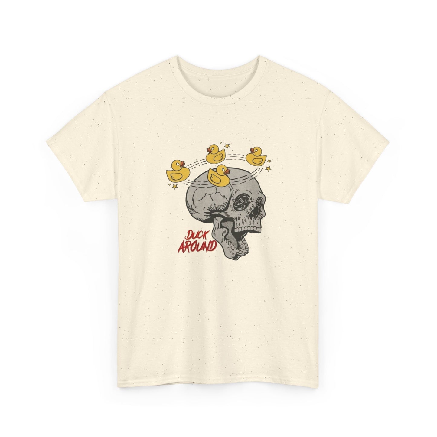 Duck Around Graphic T Shirt NEW Adult Unisex Heavy Cotton Tee