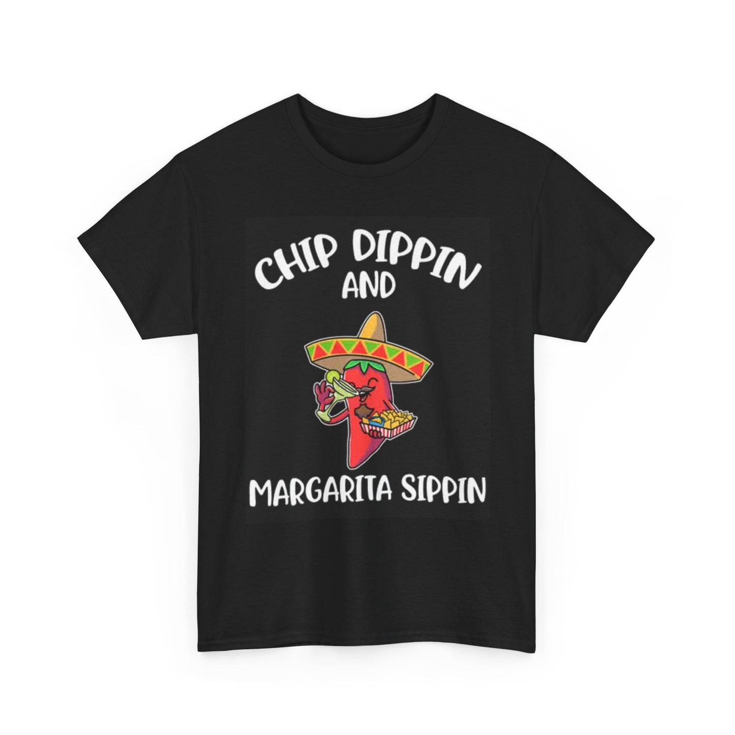 Margarita Sippin Graphic Shirt Funny Chips Mexican Unisex Heavy Cotton Tee Party