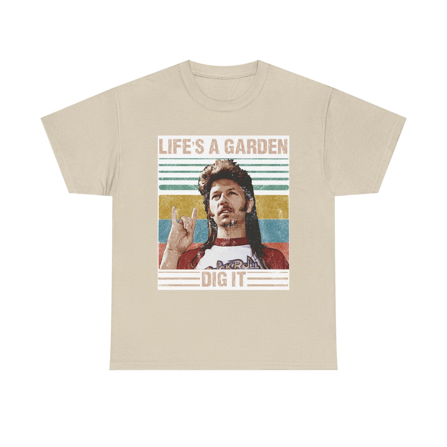 Lifes A Garden Dig It T Shirt Funny Joe Dirt Movie Unisex Heavy Cotton Tee
