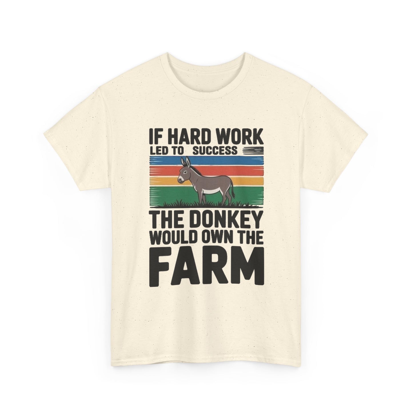 If Hard Work Led To Success T Shirt