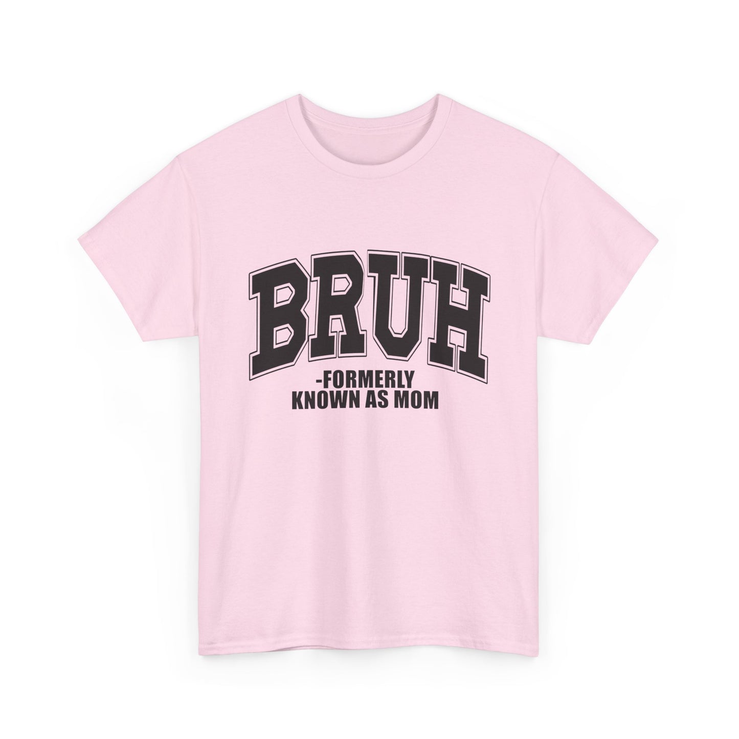 Funny Mom Jokes Graphic T Shirt NEW ADULT Unisex Heavy Cotton Tee