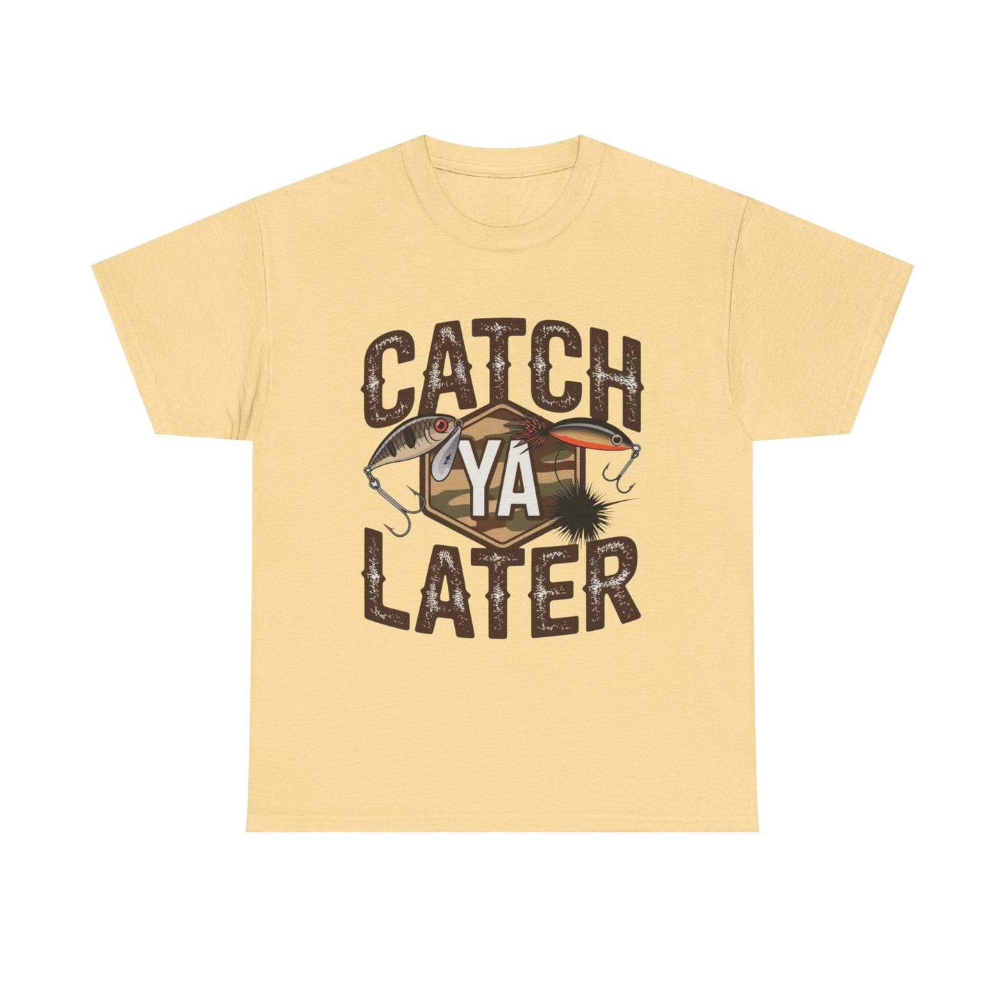 Catch Ya Later Fishing Graphic T Shirt Unisex Heavy Cotton Tee Gift