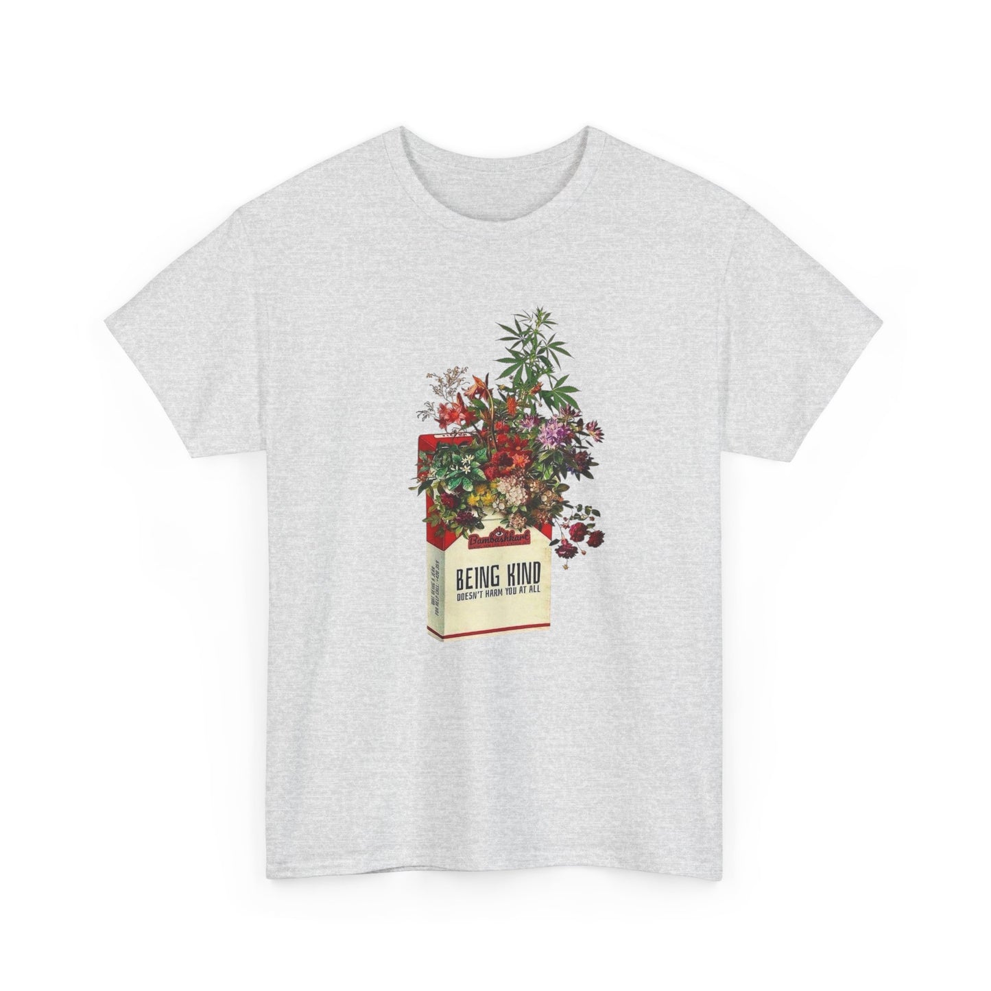 Being Kind Weed Flowers Graphic T-Shirt Cotton Tee New Gift Vintage