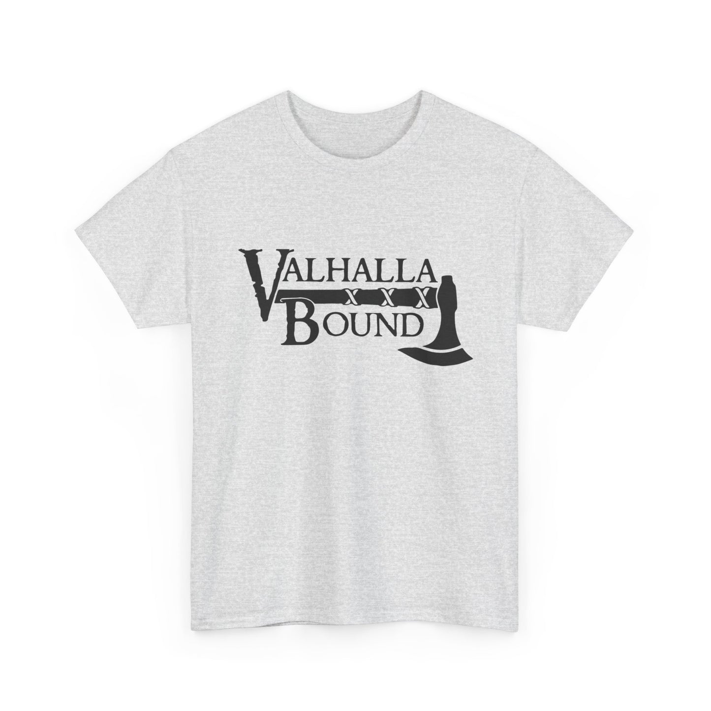 Valhalla Bound Graphic T Shirt NEW ADULT Unisex Heavy Cotton Tee