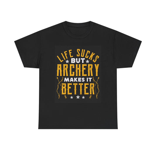 Archery Makes Life Better Graphic T Shirt Unisex Heavy Cotton Tee