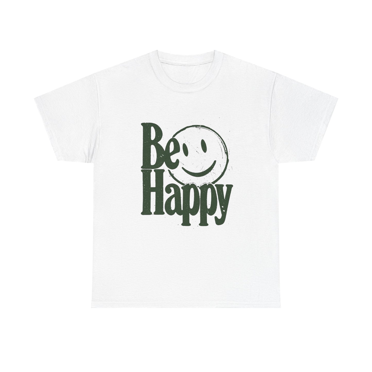 Be Happy Graphic T Shirt Unisex Cotton Tee - New Gift - Tee