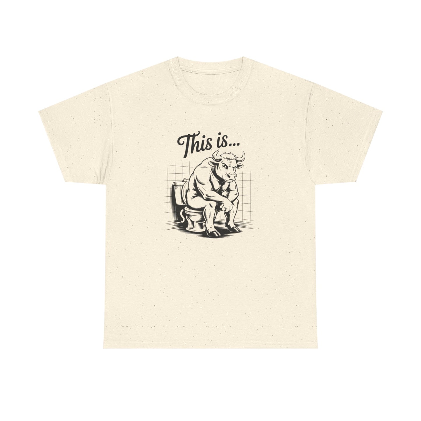 This Is Bull Funny Jokes Graphic T Shirt S-5XL NEW Unisex Heavy Cotton Tee