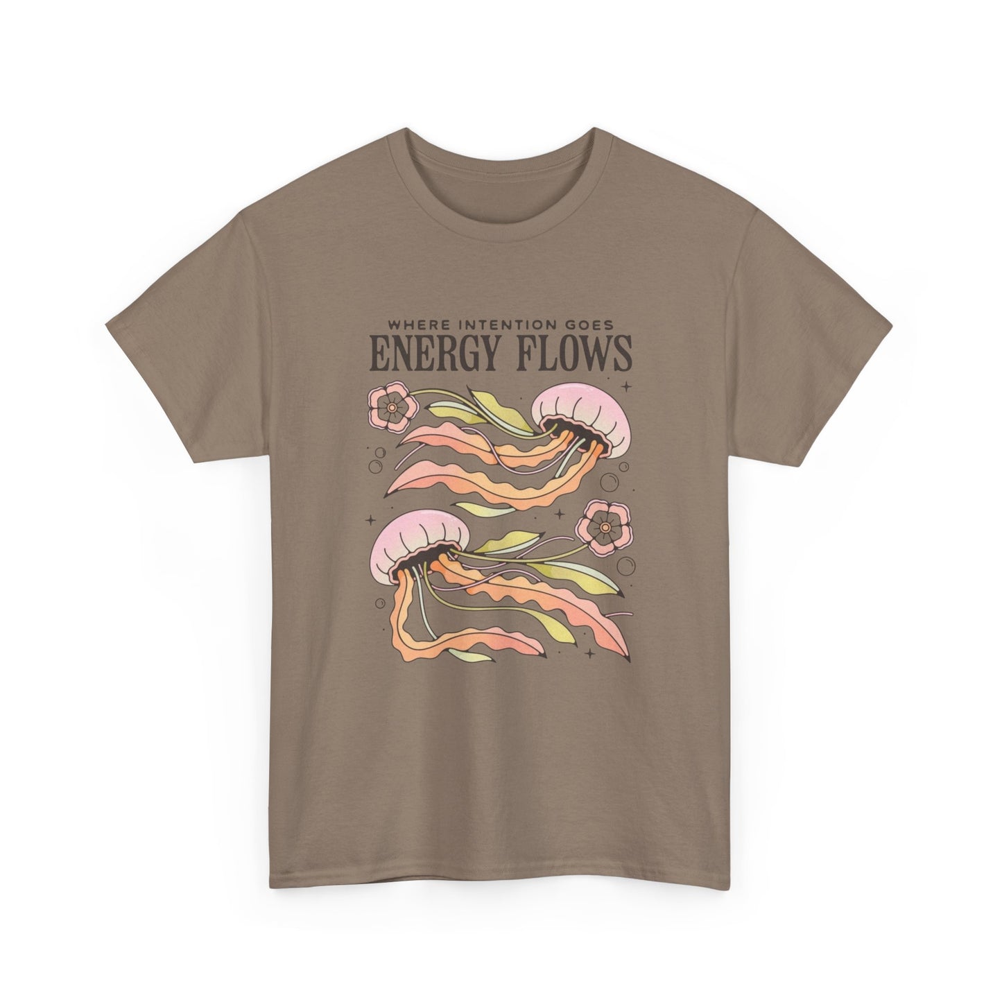 Where Intention Goes Energy Flows Graphic T Shirt Unisex Heavy Cotton Tee