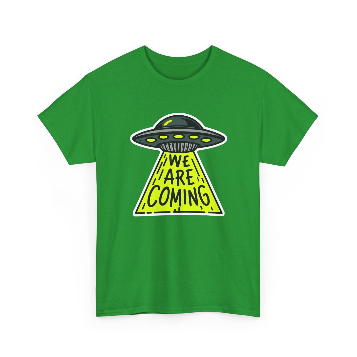 We Are Coming Aliens Graphic T Shirt Unisex Heavy Cotton Tee