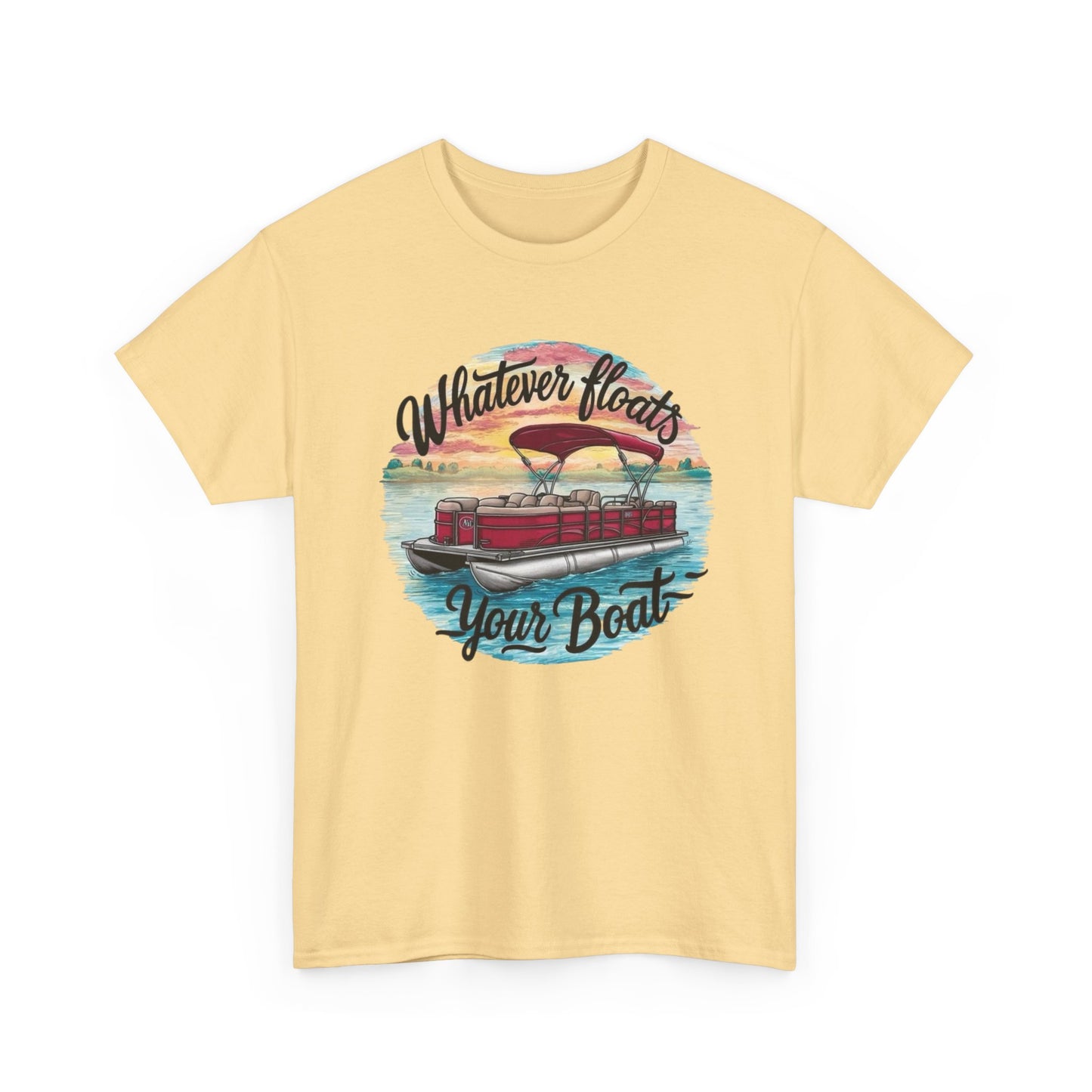 Whatever Floats Your Boat Funny Graphic T Shirt Unisex Heavy Cotton Tee