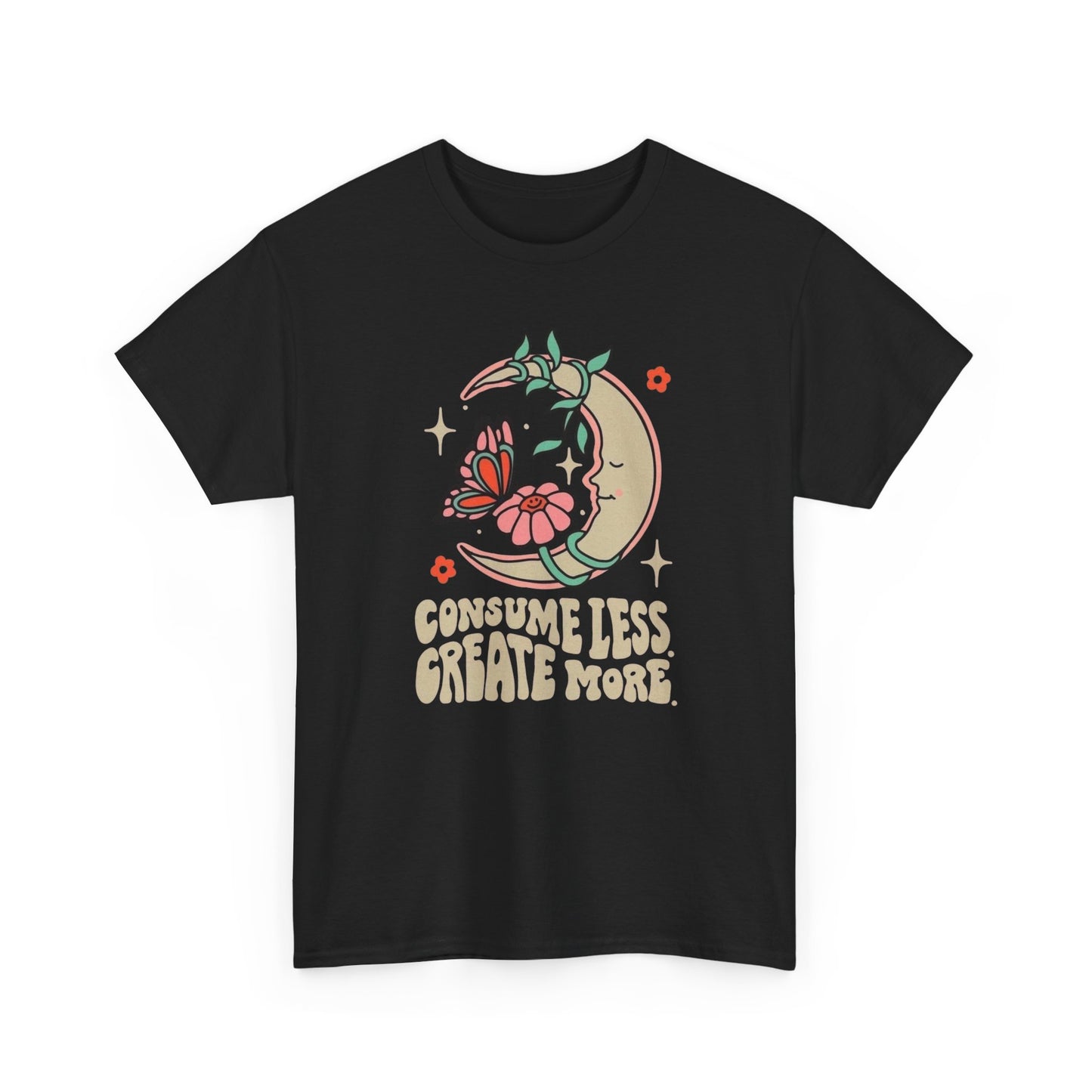 Consume Less Create More Graphic T-Shirt Unisex Heavy Cotton Tee Gift