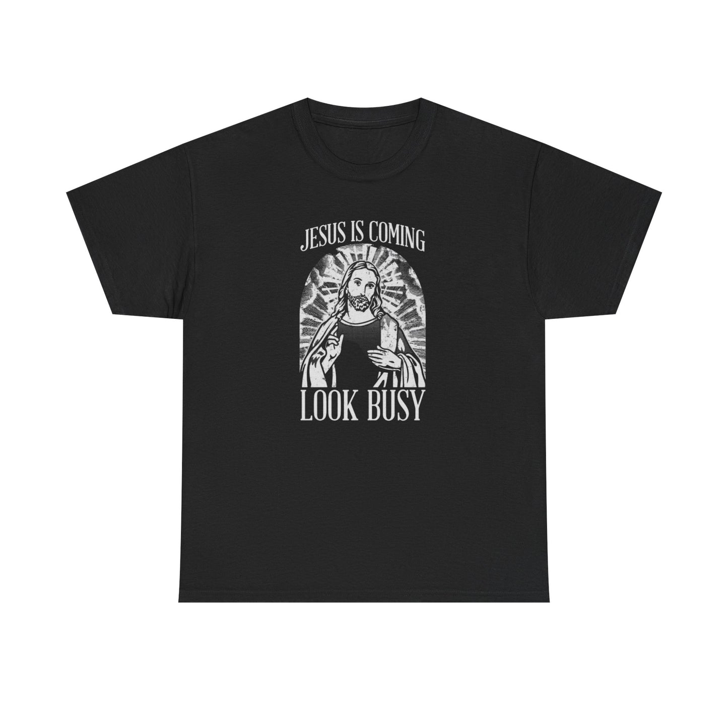 Jesus Is Coming Look Busy Funny Graphic T-Shirt Comfy Cotton Tee Brand NEW