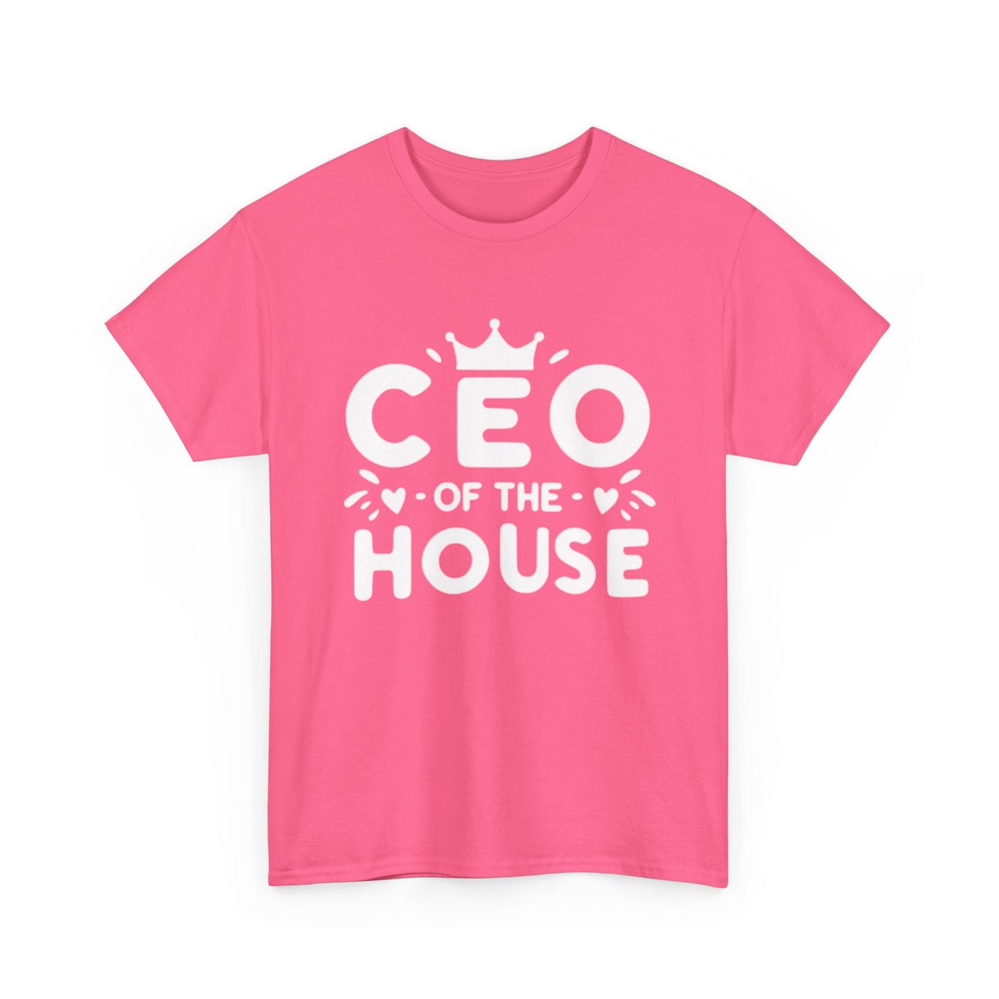 CEO Of This House T Shirt Funny graphic Jokes Unisex Heavy Cotton Tee